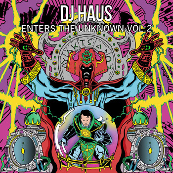 Various Artists - DJ Haus Enters the Unknown, Vol. 2