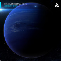 AstroPilot, Spectrum Vision - Mission Poseidon
