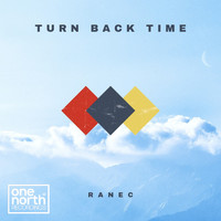 Ranec - Turn Back Time
