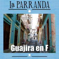 La Parranda - Guajira En F