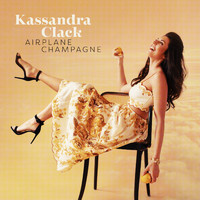 Kassandra Clack - Airplane Champagne