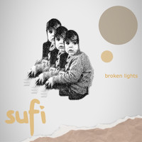 Sufi - Broken Lights