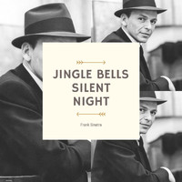 Frank Sinatra - Jingle Bells / Silent Night