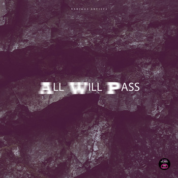 Various Artists - All Will Pass