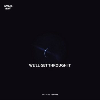 Various Artists - We'll Get Through It