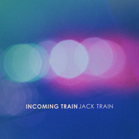 Jack Train - Incoming Train (Station Massive Mix)