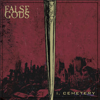 False Gods - I, Cemetery (Explicit)