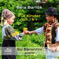 Ilio Barontini - Bartók: Für Kinder, Voll. I & II