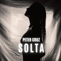 Peter Cruz - Solta (Explicit)