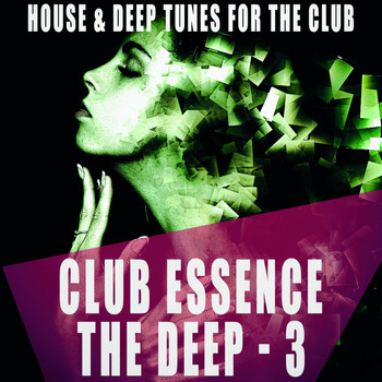 Various Artists - Club Essence: the Deep, Vol. 3