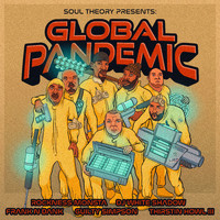 Soul Theory - Global Pandemic (Explicit)