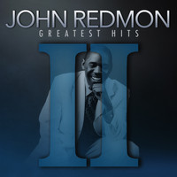 John Redmon - Greatest Hits II