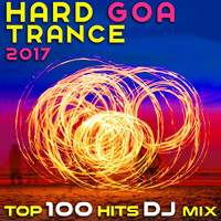 Goa Doc, DoctorSpook, Goa Trance - Hard Goa Trance 2017 Top 100 Hits DJ Mix