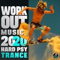 Workout Trance - Workout Music 2020 Hard Psy Trance