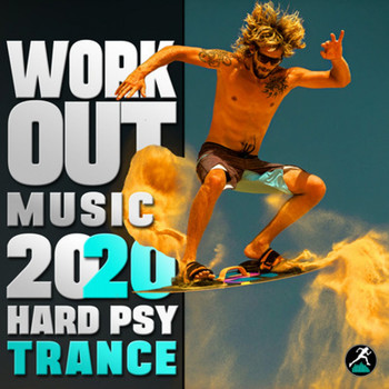 Workout Trance - Workout Music 2020 Hard Psy Trance