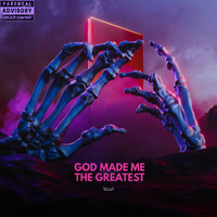 Bella - GOD MADE ME THE GREATEST (Explicit)