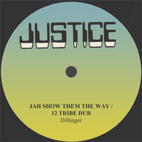 Dillinger - Jah Show Them the Way / 12 Tribe Dub
