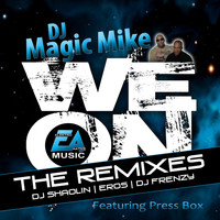 DJ Magic Mike - We On (feat. Press Box) (feat. Press Box) (The Remixes)