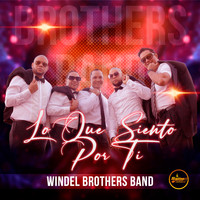 Windel Brothers Band - Lo Que Siento por Ti