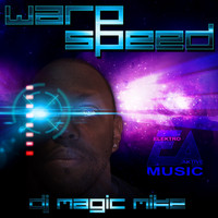 DJ Magic Mike - Warp Speed