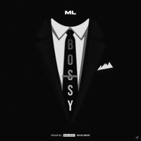 ML - Bossy (Explicit)