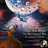 Dyani Star Myles - The Motiv8ional Mix
