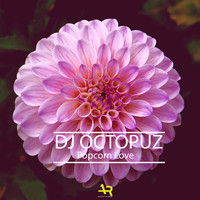 DJ Octopuz - Popcorn Love