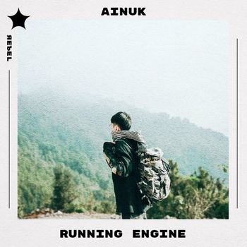 Ainuk - Running Engine