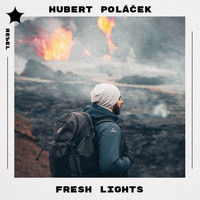Hubert Poláček - Fresh Lights