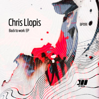 Chris Llopis - Back To Work