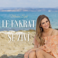 Manca Špik - Le enkrat se živi