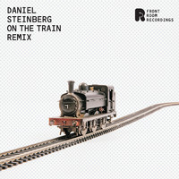 Daniel Steinberg - On The Train Remix