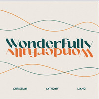 Christian Anthony Liang - Wonderfully