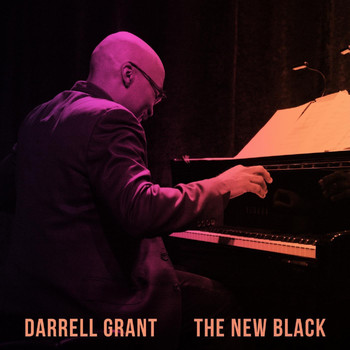 Darrell Grant - The New Black (Live) [feat. Marquis Hill, Clark Sommers & Kendrick Scott]