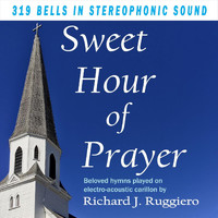 Richard J. Ruggiero - Sweet Hour of Prayer