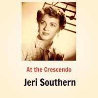 Jeri Southern - At the Crescendo