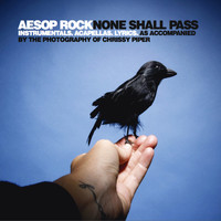 Aesop Rock - None Shall Pass (Instrumentals and Accapellas) (Explicit)