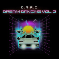D.A.R.C. - Dream Dancing, Vol. 2