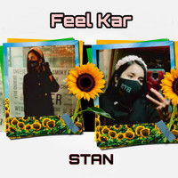 Stan - Feel Kar