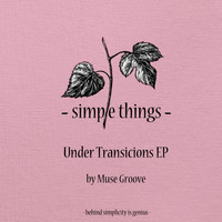 Muse Groove - Under Transcisions EP