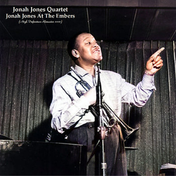 Jonah Jones Quartet - Jonah Jones At The Embers (High Definition Remaster 2022)