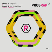 Freek - The Future / Turn Out the Lights