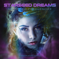 Stargods Sound Healing - Starseed Dreams Solfeggio Frequencies