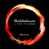 Haldolium - A Fire to Come