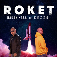 Hakan Kara - ROKET (Explicit)