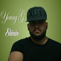 Young G - Shinin (Explicit)