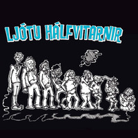 Ljótu hálfvitarnir - Ljótu hálfvitarnir