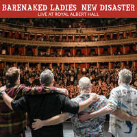 Barenaked Ladies - New Disaster (Live at Royal Albert Hall)