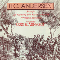 Bessi Bjarnason - Bessi Bjarnason flytur ævintýri eftir H.C. Andersen