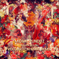 Midival Punditz - Raanjhan (Volcano On Mars Remix)